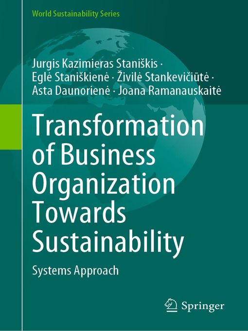 Title details for Transformation of Business Organization Towards Sustainability by Jurgis Kazimieras Staniškis - Available